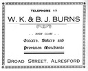 W. K. & B. J. BURNS - Grocer & Baker